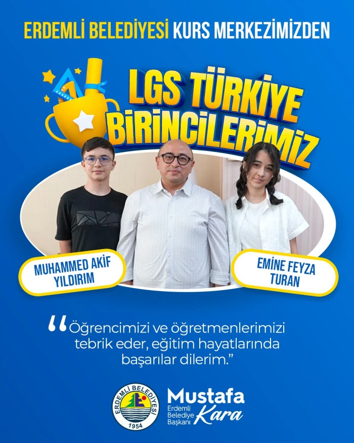 Erdemli Belediyesi Kurs Merkezleri'nden 2 LGS Türkiye Birincisi